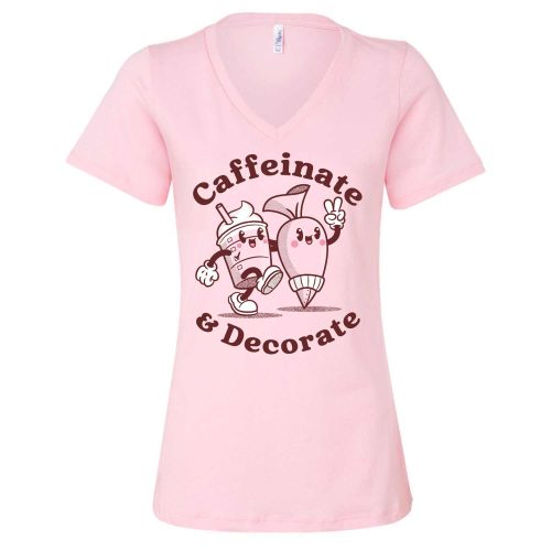 Caffeinate & Decorate Pink Ladies V-Neck | Semi Sweet Designs